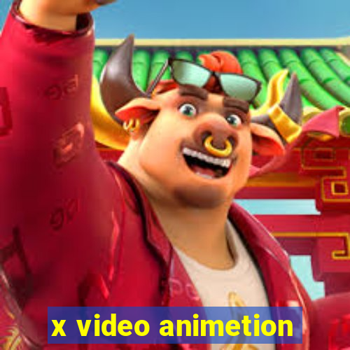 x video animetion